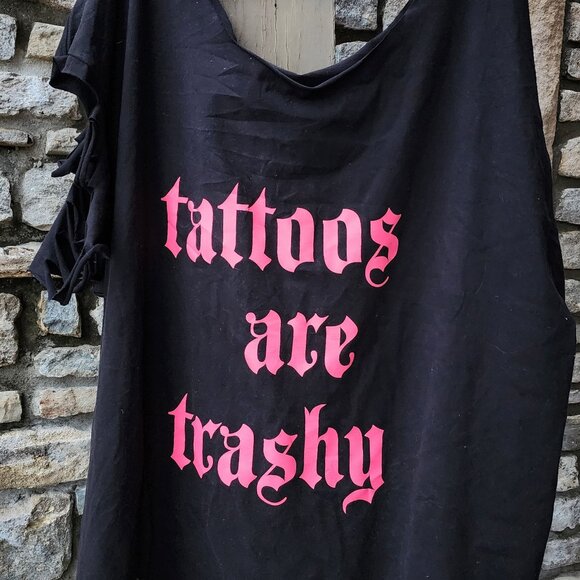 Tattoos Are Trashy Slashed Graphic Tee NWT - Picture 1 of 3